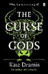 Kate Dramis - The Curse of Gods
