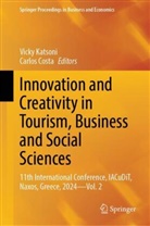 Costa, Carlos Costa, Vicky Katsoni - Innovation and Creativity in Tourism, Business and Social Sciences