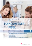 Bernhard Gress, Lothar Semper, Lothar (Dr.) Semper - Die Handwerker-Fibel, Band 3