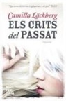 Camilla Läckberg - Els crits del passat