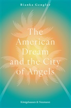 Bianka Gengler - The American Dream and the City of Angels