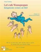 Sonja Grewing, Kerstin Schotte-Mertens - Let's talk Wonneproppen. Bd.1