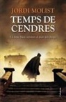 Jorge Molist - Temps de cendres
