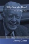 Jimmy Carter - Why Not the Best?