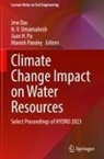 Jew Das, Manish Pandey, Jaan H. Pu, N. V. Umamahesh - Climate Change Impact on Water Resources