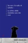 Jennifer Carina Papperitz - Se non c'è nulla di adatto - La sfida delle malattie rare dei cani