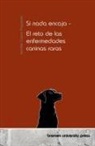 Jennifer Carina Papperitz - Si nada encaja - El reto de las enfermedades caninas raras