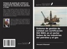 Vincent O'Donnell - Sistema de gestión de calidad con certificación ISO 9001 en el sector Subea de las industrias del petróleo y el gas