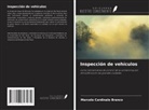 Marcelo Cardinale Branco - Inspección de vehículos