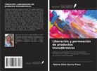Fabíola Silva Garcia Praça - Liberación y permeación de productos transdérmicos