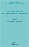 Fabien Grumiaux, Patrick Matagne - Le développement durable sous le regard des sciences et de l'histoire
