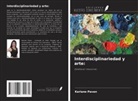 Kariane Pavan - Interdisciplinariedad y arte