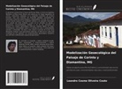 Leandro Cosme Oliveira Couto - Modelización Geoecológica del Paisaje de Corinto y Diamantina, MG