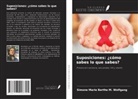 Simone Marie Berthe M. Wolfgang - Suposiciones: ¿cómo sabes lo que sabes?