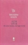 Ibrahim Kalin - Acik Ufuk Ciltli