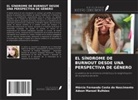 Adson Manoel Bulhões, Márcia Fernanda Costa do Nascimento - EL SÍNDROME DE BURNOUT DESDE UNA PERSPECTIVA DE GÉNERO