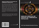 Enos Masheija Rwantale Kiremire - ANÁLISIS SENCILLO DE GRUPOS DE CARBONILOS METÁLICOS