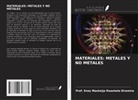 Enos Masheija Rwantale Kiremire - MATERIALES: METALES Y NO METALES