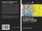 Enos Kiremire - EL ARTE DE LAS DISTRIBUCIONES DE CARGAS Y LIGANDOS