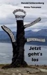 Harald Schierenberg, Riitta Toivanen - Jetzt geht's los