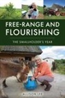Lee Allison - Free-Range and Flourishing