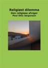 Poul Otto Jørgensen - Religiøst dilemma