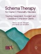 Hannie van Genderen, Remco van der Wijngaart - Schema Therapy for Cluster C Personality Disorders