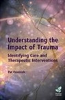 Pat Frankish - Understanding the Impact of Trauma: 2023