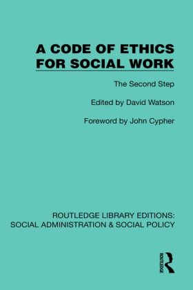 David Watson, David Watson - Code of Ethics for Social Work The Second Step