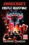 Sarwat Chadda - Minecraft: Castle Redstone