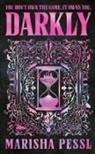 Marisha Pessl, Pessl Marisha - Darkly