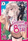 Wataru Mitogawa - My Girlfriend is 8 Meters Tall Vol. 1