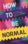 Ange Crawford - How to be Normal
