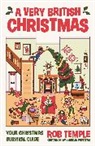 Temple Rob - A Very British Christmas