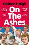 Haigh Gideon - On the Ashes