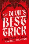 Sullivan Randall - The Devil's Best Trick