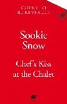 Sookie Snow - Chef's Kiss at the Chalet