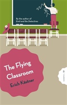 Erich Kastner, Erich Kästner, Trier Walter - The Flying Classroom
