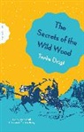 Tonke Dragt, Dragt Tonke, Dragt Tonke - The Secrets of the Wild Wood