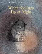 Tina Oziewicz, Aleksandra Zajac - What Feelings Do at Night