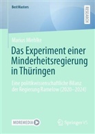 Marius Miehlke - Das Experiment einer Minderheitsregierung in Thüringen