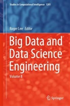 Roger Lee - Big Data and Data Science Engineering