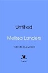 Melissa Landers, Landers Melissa - ML Untitled