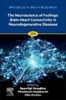 The Neuroscience of Feelings: Brain-Heart Connectivity in Neurodegenerative Diseases: Volume 294