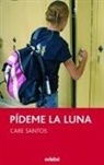 Care Santos - Pídeme la luna