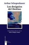 Roberto Rodríguez Aramayo, Arthur Schopenhauer - Los designios del destino : dos opúsculos de "Parerga y Paralipómena"