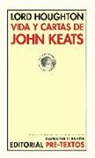 Julio Cortázar, Lord Houghton - Vida y cartas de John Keats