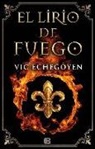 Vic Echegoyen - El lirio de fuego