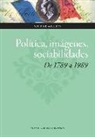 Maurice Agulhon, Jordi Canal i Morell - Política, imágenes, sociabilidades : de 1789 a 1989