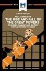 Riley Quinn - An Analysis of Paul Kennedy's The Rise and Fall of the Great Powers